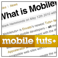 New Tuts+ Site ‘Mobiletuts+’ Launched